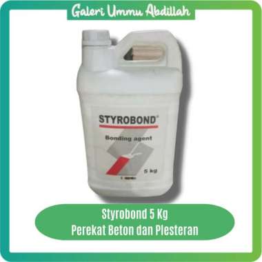 Styrobond Bonding Agent Styrobond 5 Kg Perekat Lem Beton Plesteran