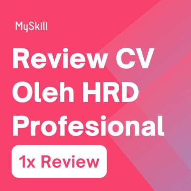 MySkill CV Review oleh HRD Profesional 1 Bulan