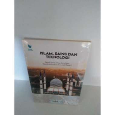 BUKU Islam, Sains dan Teknologi Analisis Pemikiran Armahedi Mahzar -