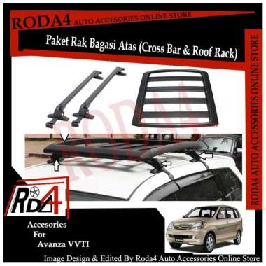 Paket Universal Roof Rack - Rak Bagasi dan Cross Bar Avanza vvti