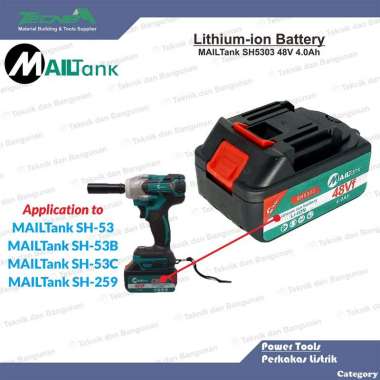 Baterai Mesin Impact Wrench Battery 48V MAILTank SH5303
