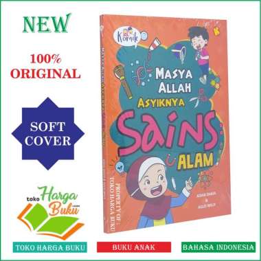 Komik Masya Allah Asyiknya Sains Alam [Original] - Alkautsar Kids