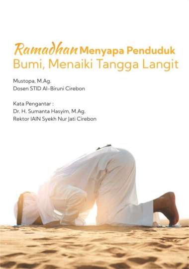 Buku Ramadhan Menyapa Penduduk Bumi, Menaiki Tangga Langit - Deepublish