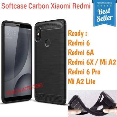 Softcase Redmi 6A 6X 6 Pro Mi A2 Lite Xiaomi Silikon Slim Fit Carbon Fiber Case Casing Shockproof 6P