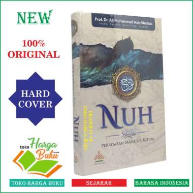 NUH Peradaban Manusia Kedua - Sejarah Nabi Nuh Pustaka Al-Kautsar