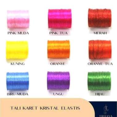 Trijaya Benang / Tali / Karet Kristal / Nylon / Elastis
