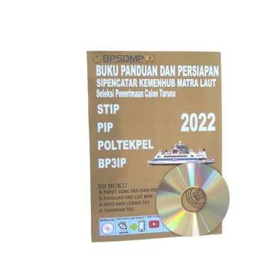 BUKU PANDUAN DAN PERSIAPAN SIPENCATAR STIP PIP POLTEKPEL BP3IP 2022 PELAYARAN BUKU SAJA