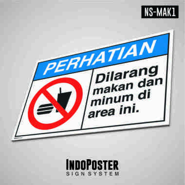 Safety Sign K3 PVC ANSI Dilarang Makan Dan Minum Di Area Inie Ukuran XS 20 x 15 cm
