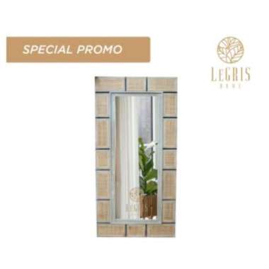 LeGris BENSON - Mirror / Cermin / Cermin Astetik / Cermin Rias / Cermin Jepara - Rotan - Standing Mi