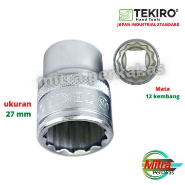 TEKIRO 1/2 INCH KUNCI SOCK 12 PT 27 MM / MATA SOK / ANAK SOK