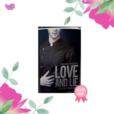 Pre Order Novel Love And Lie Fiksi Romance Titisari Prabawati