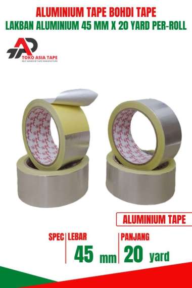 LAKBAN ALUMINIUM FOIL TAPE 45MM X 20 YARD BODHI TAPE 1 ROLL HARGA TERMURAH ALUMINIUM