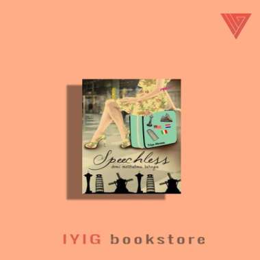 Buku/novel speechless demi melihatmu bahagia by triya alrome/novel remaja/novel cinta/novel romantis