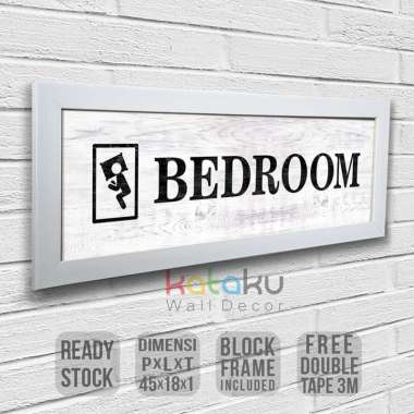 Papan Tanda Kamar Tidur Tulisan Bedroom Sign Wall Decor Hiasan Dinding Frame Putih
