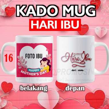 Kado mug hari ibu / Mug custom Selamat Hari Ibu / Mug Happy Mothers Day Packing Standart Design 16 +