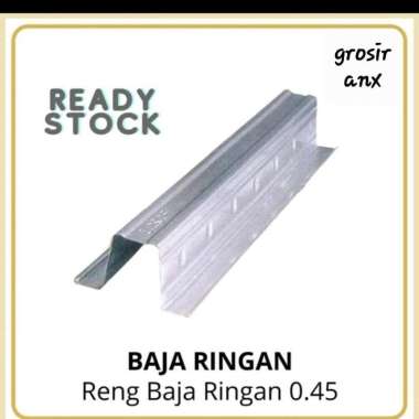 Reng 0.45 mm Rangka Baja Ringan tebal 0.45mm panjang 6m 6 meter