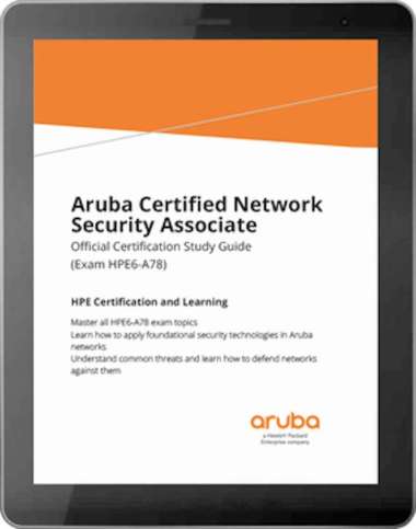 EBOOK - Aruba Certified Network Security Associate