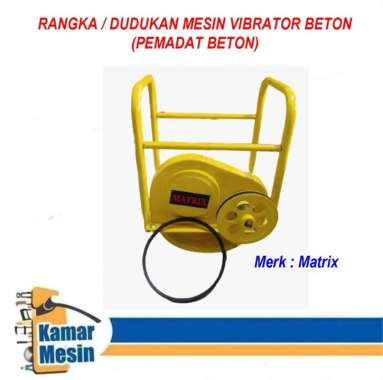Rangka Mesin Vibrator Beton Dudukan Mesin Vibrator Beton Rangka Mesin