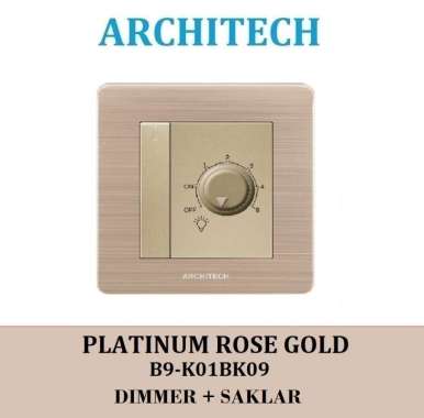 ARCHITECH PLATINUM B9 GOLD SERIES SAKLAR LAMPU / PLATINUM GOLD NEW 2.2 SAKLAR+DIMMER