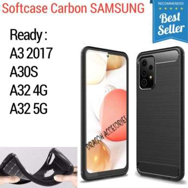 Softcase A32 4G 5G A30S A3 2017 Samsung Silikon Slim Fit Carbon Fiber Case Casing Shockproof Cover A