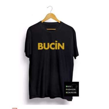 KAOS BUCIN G VARIAN 3 WARNA-KAOS TRENDI-KAOS CASUAL-KAOS KEREN DAN UNIK HITAM S