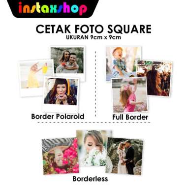 Jasa Cetak Foto Ukuran Polaroid Instax Square Print Photo (Printing) BORDERLESS