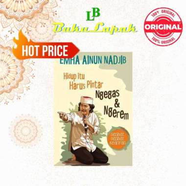 Buku Motivasi Cak NUN : Hidup Itu Harus Pintar Ngegas & Ngerem | Emha Ainun Nadjib - Mizan
