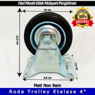 RODA TROLLEY KARET MATI NON REM 4 INCH RODA ETALASE TROLI TROLY KASTOR