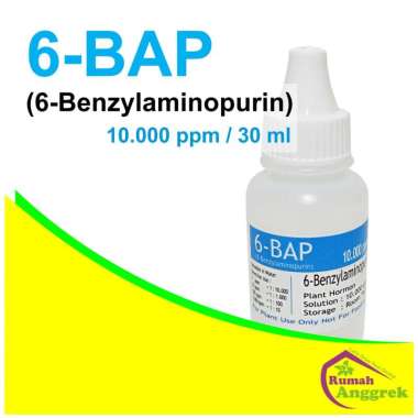 6-BAP 30 ml 10.000 ppm hormon BAP Benzylaminopurine tunas anggrek tumbuhan BA pupuk tetes