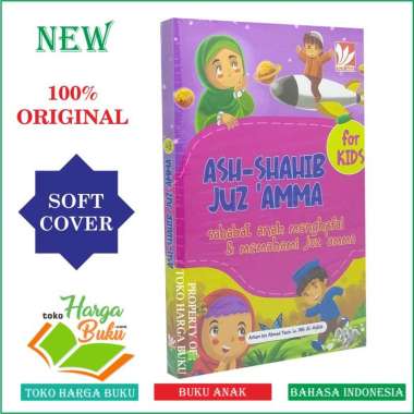 Ash-Shahib Juz 'Amma For Kids Sahabat Anak Menghafal dan Memahami Juz Amma - Hilal Media