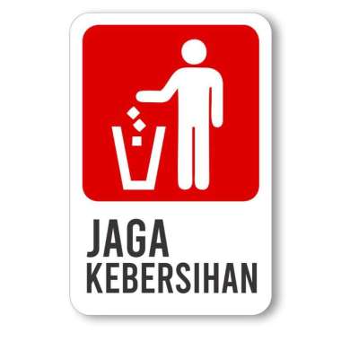 Jaga Kebersihan - Papan Tanda Dekorasi Dinding - Sign Keep Clean JAGA KEBERSIHAN