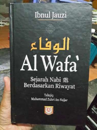 Buku Al-Wafa Sejarah Nabi Berdasarkan Riwayat