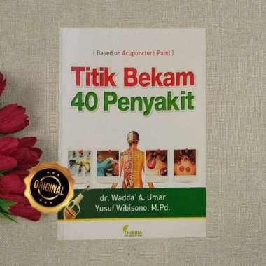 Buku Titik Bekam 40 Penyakit Based On Acupuncture Point