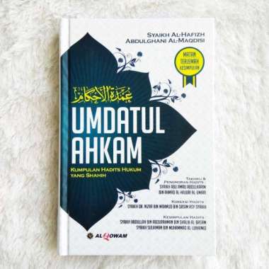 Buku Umdatul Ahkam Kumpulan Hadits Hukum Yang Shahih