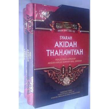 Buku Syarah Akidah Thahawiyah Akidah Ahlussunnah