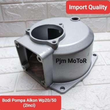 Tutup Bodi Pompa Air Alkon 2 inci Wp20 Wp50 Inchi