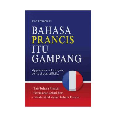 Jual Anak Hebat Indonesia Bahasa Prancis Itu Gampang Buku Edukasi Murah September 2020 Blibli Com