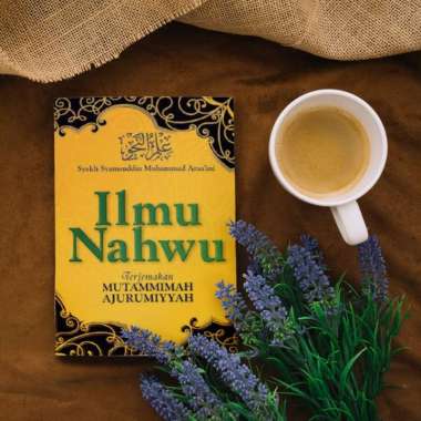 BUKU ILMU NAHWU TERJEMAHAN MATAMMIMAH AJURUMIYAH