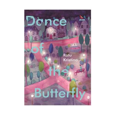 LAKSANA Dance Of The Butterfly by Ratu Kristina Buku Novel 01 Multicolour