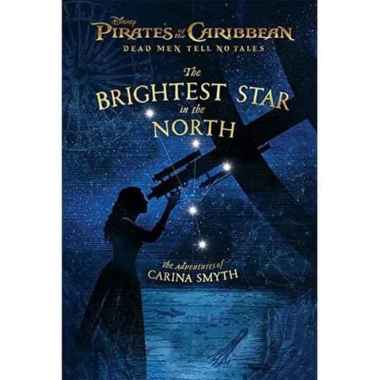 Pirates of the Caribbean: The Brightest Star in the North | Hardback