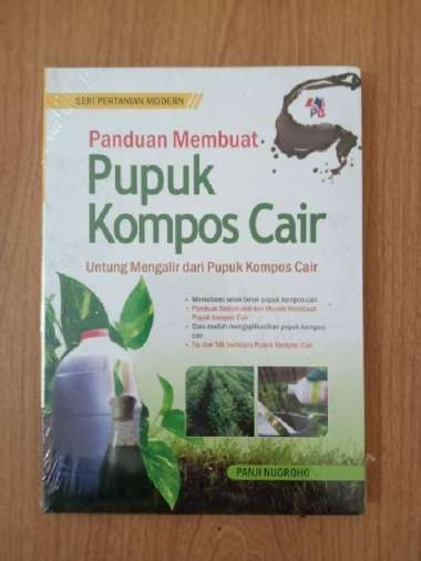 JUAL BUKU PANDUAN MEMBUAT PUPUK KOMPOS CAIR
