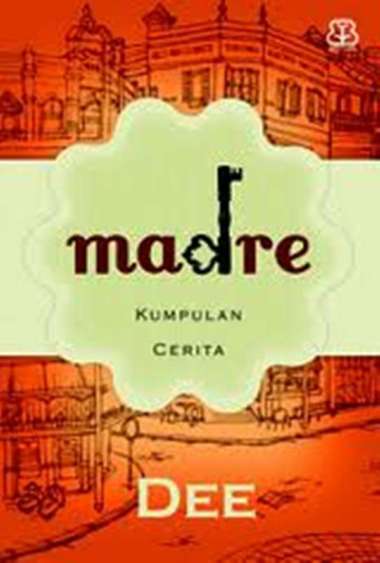 Mizan Buku Novel Buku Madredewi "Dee" Lestari | Sastra