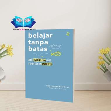 BUKU BACAAN NOVEL REMAJA BELAJAR TANPA BATAS Inge Tumiwa Bachrens BEST SELLER