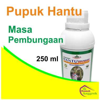 Pupuk Hantu Hijau Masa Pembungaan 250 ml POC Organik Cair hormon pertumbuhan buah lebat anggrek tana