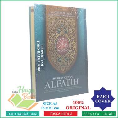 Al-Quran Al-Fatih - The Holy Quran Al Fatih A5 HC Terjemah Tanpa Takwil