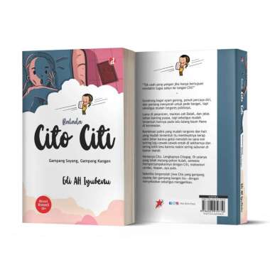 Balada Cito Citi: Gampang Sayang, Gampang Kangen