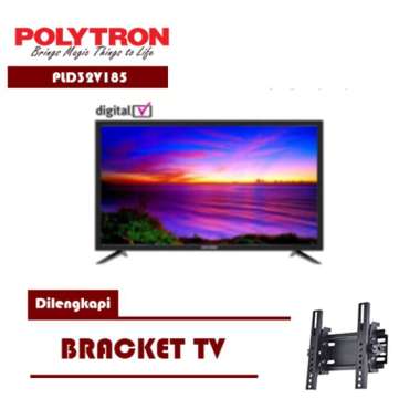 POLYTRON PLD32V185 LED TV 32 INCH DIGITAL TV + BRACKET - KHUSUS JABODETABEK