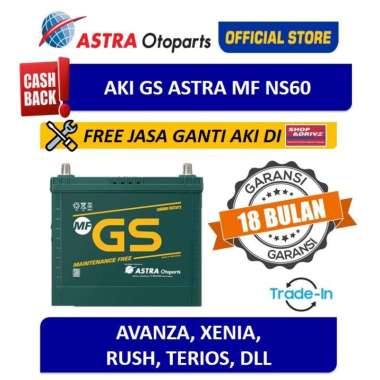 Voucher Aki GS ASTRA MF NS60 Avanza Xenia Rush Terios + Free Jasa Ganti