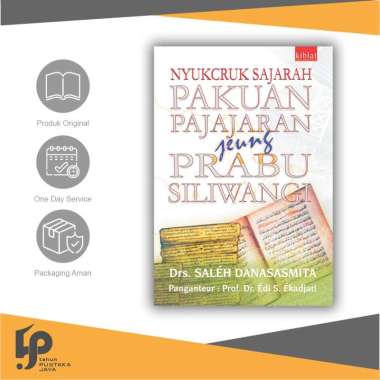 Nyukcruk Sajarah Pakuan Pajajaran jeung Prabu Siliwangi
