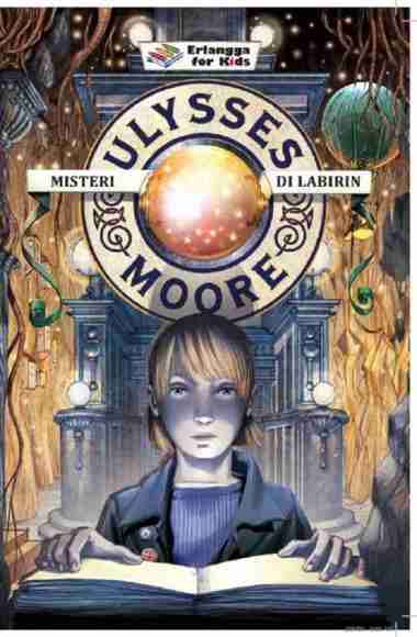 ULYSSES MOORE: MISTERI DI LABIRIN